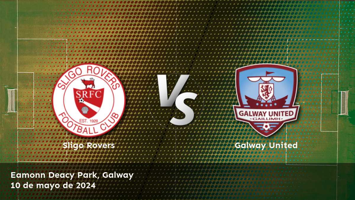 Apuestas para Galway United vs Sligo Rovers: Análisis y predicciones para la Premier Division