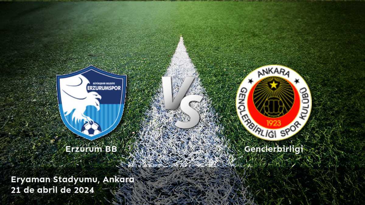 Genclerbirligi vs Erzurum BB: Análisis y predicciones para la 1. Lig