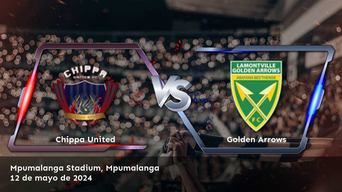 Golden Arrows vs Chippa United: Análisis y predicciones para la Premier Soccer League