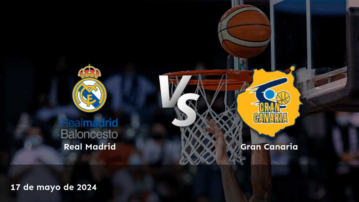 Gran Canaria vs Real Madrid: Análisis y predicciones para el partido de la Liga ACB