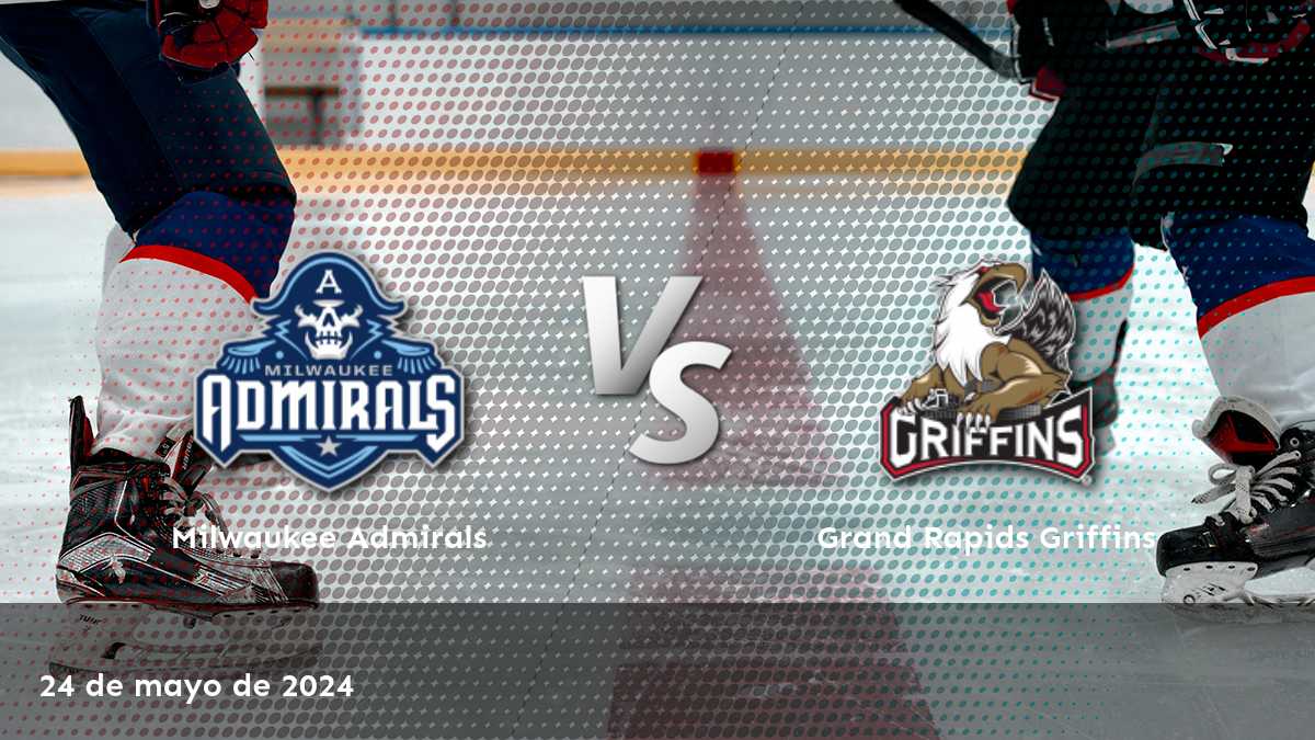 Análisis y predicciones para Grand Rapids Griffins vs Milwaukee Admirals en la AHL. ¡Aprende a apostar con Latinvegas!