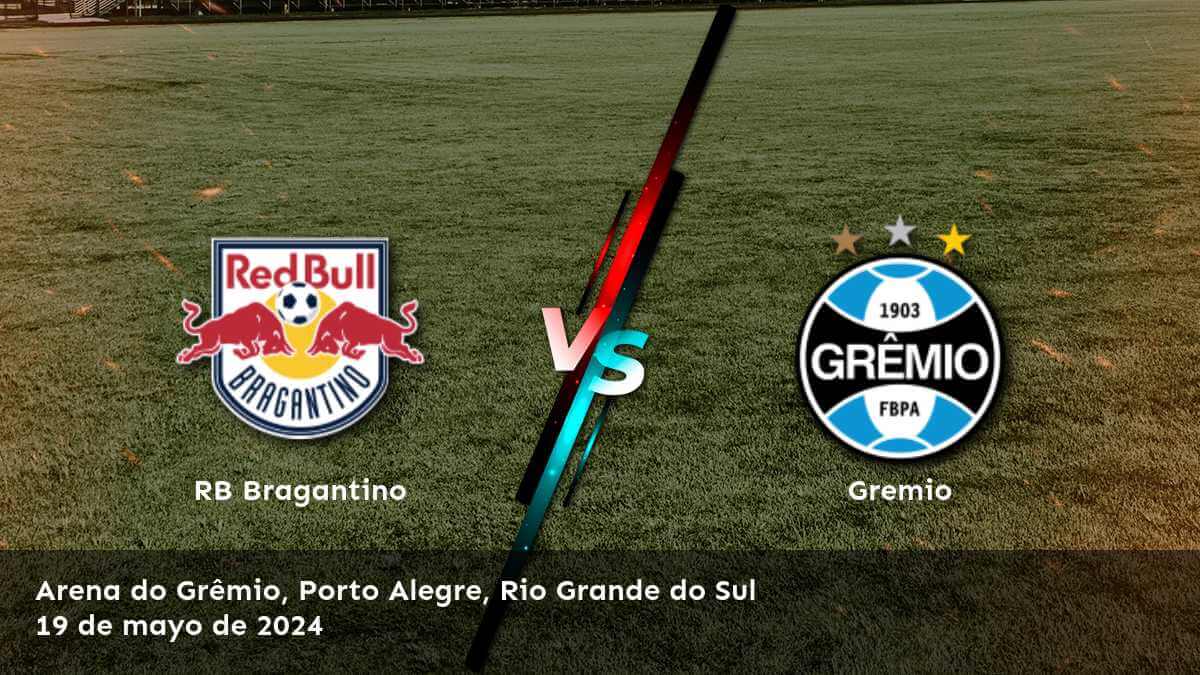 Gremio vs RB Bragantino: Análisis y predicciones para la Fecha 7 de la Serie A. ¡Averigua quién tiene la ventaja y haz tus apuestas con Latinvegas!