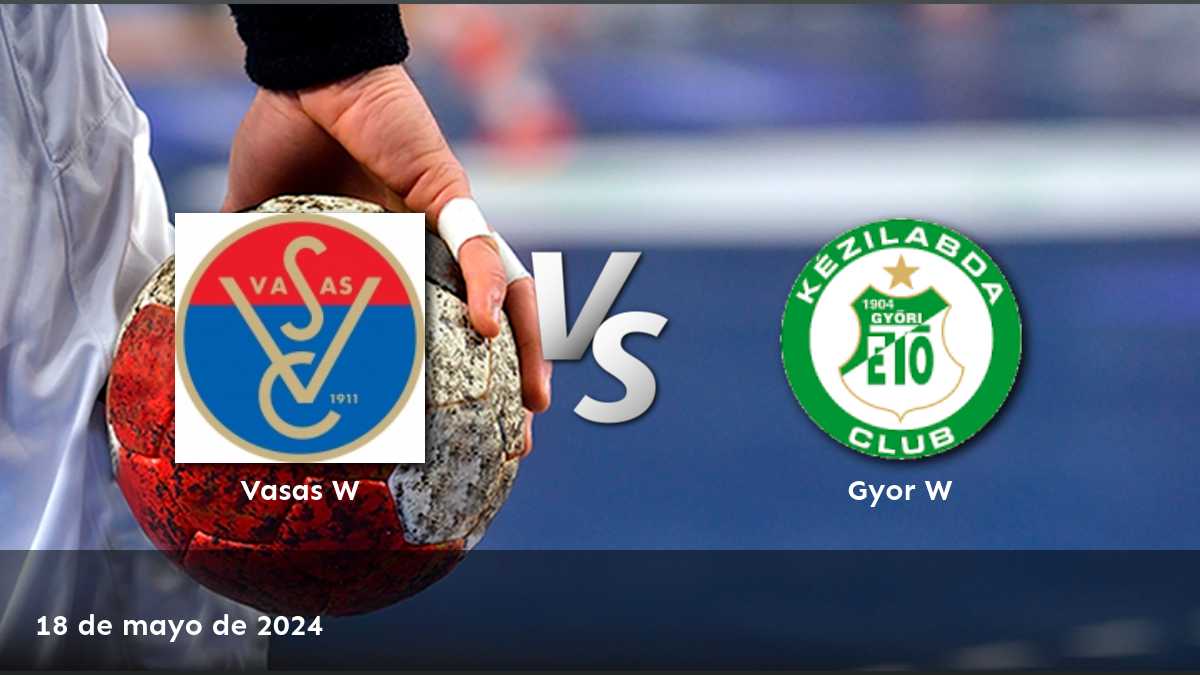 Apuesta por el partido Gyor W vs Vasas W en la liga NB I Women de handball con Latinvegas y descubre las mejores oportunidades de apuestas.