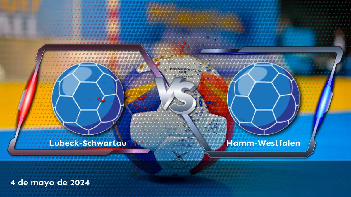 Hamm-Westfalen vs Lubeck-Schwartau: Análisis y predicciones para el partido de handball