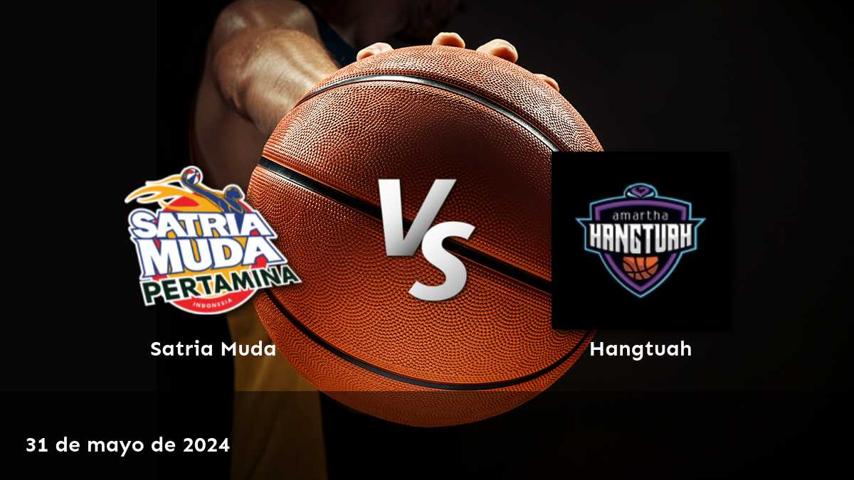 Análisis y predicciones para Hangtuah vs Satria Muda en la liga IBL el 31 de mayo de 2024. ¡Registra tus apuestas en Latinvegas!