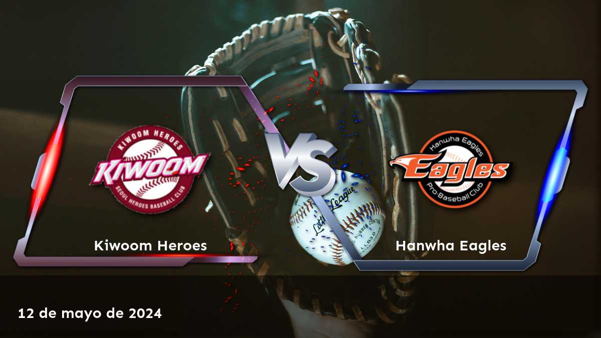 Analiza el partido Hanwha Eagles vs Kiwoom Heroes en la KBO con Latinvegas y descubre las mejores apuestas en Moneyline, Over/Under y Spread.