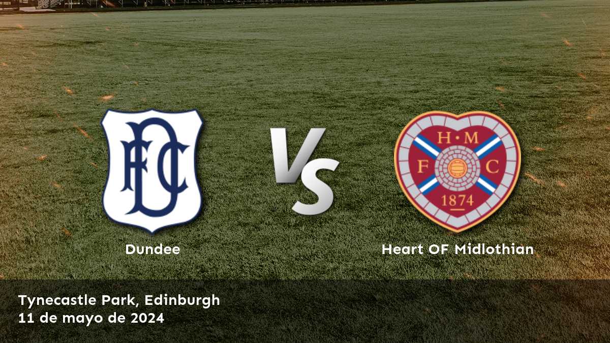 ¡Aprovecha al máximo el partido Heart OF Midlothian vs Dundee con las mejores apuestas y predicciones en Latinvegas!