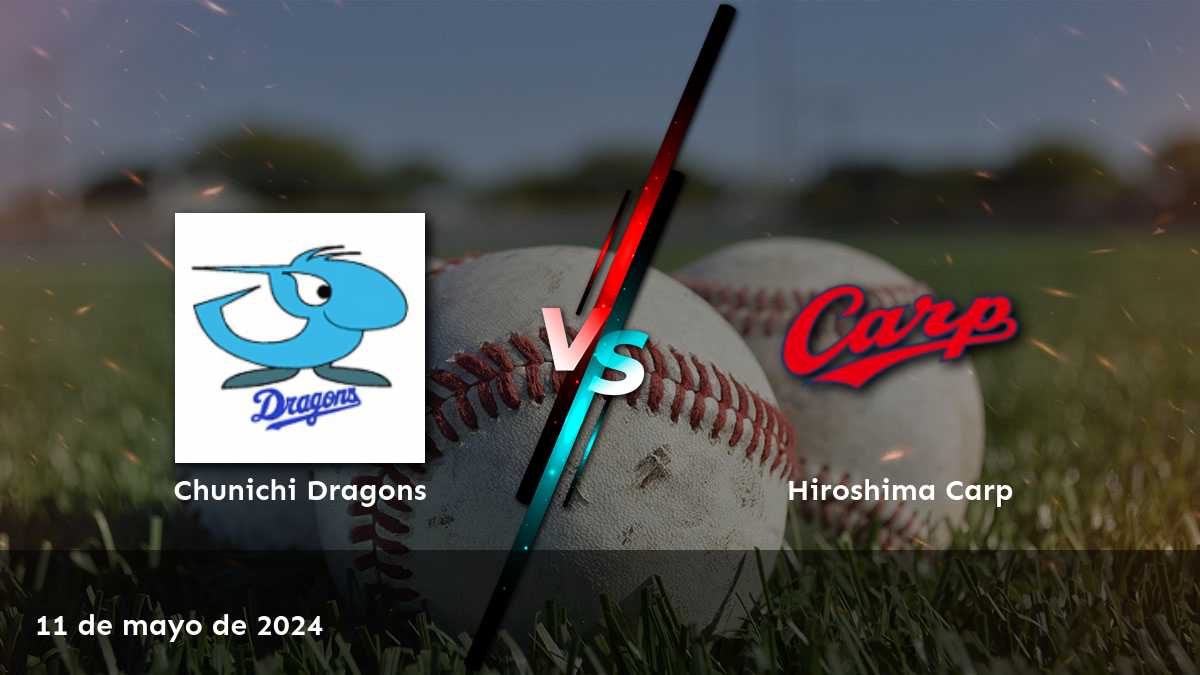 Hiroshima Carp vs Chunichi Dragons: Análisis y predicciones para el partido del sábado 11 de mayo de 2024 en la NPB.