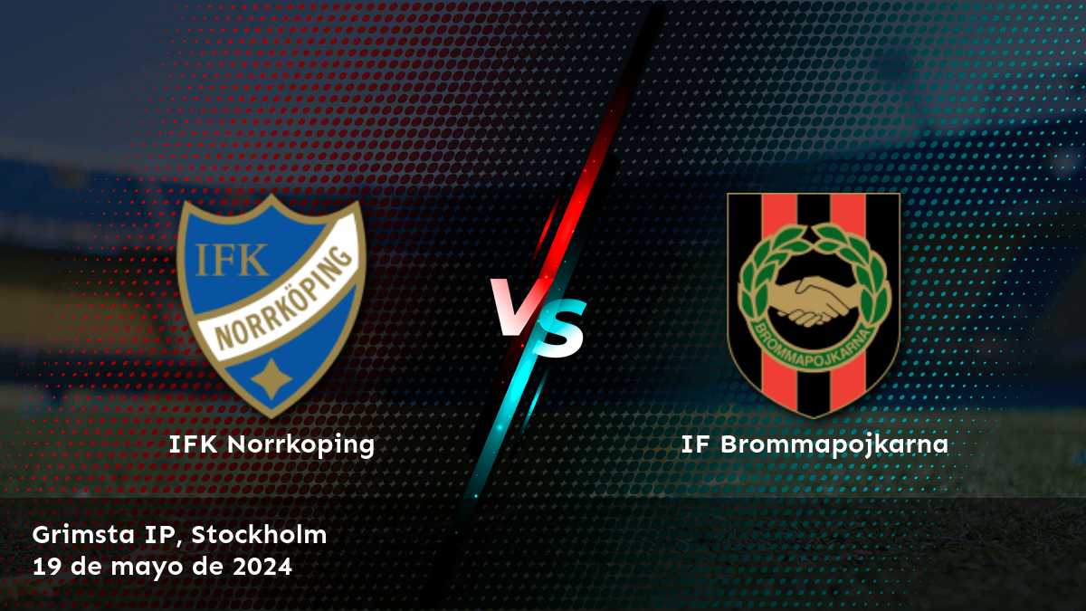 Apuesta en IF Brommapojkarna vs IFK Norrkoping con Latinvegas y maximiza tus ganancias.