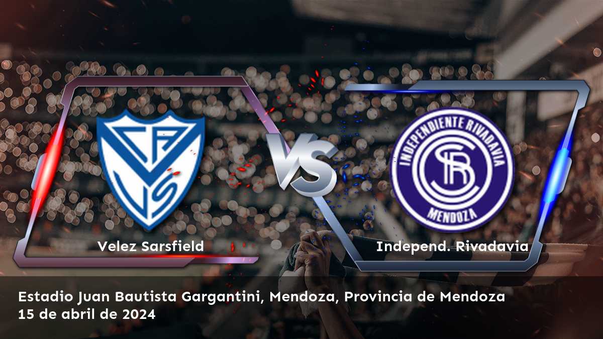 Independ. Rivadavia vs Velez Sarsfield: Análisis y predicciones para la Copa de la Liga Profesional