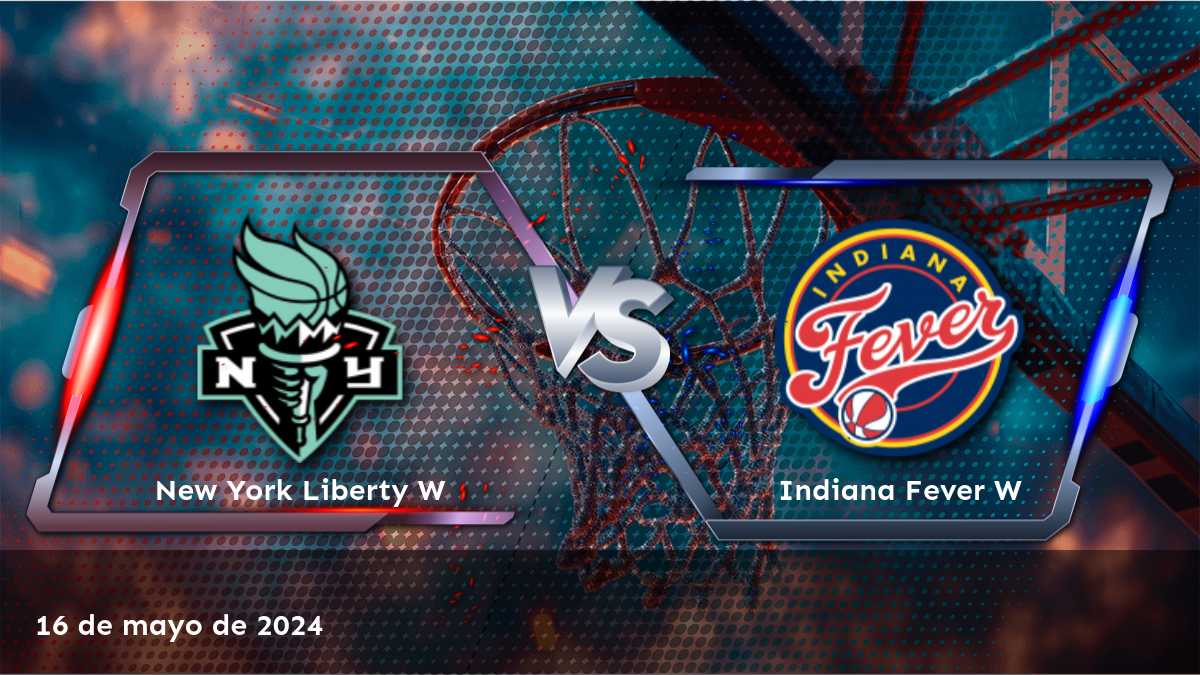 Análisis y predicciones para el partido Indiana Fever W vs New York Liberty W en la NBA W. Obtenga información valiosa y apuestas recomendadas con Latinvegas.