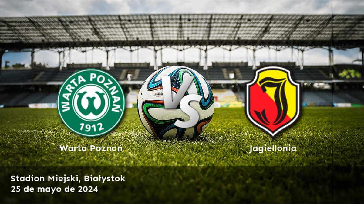 Jagiellonia vs Warta Poznań: Análisis y predicciones para la Ekstraklasa