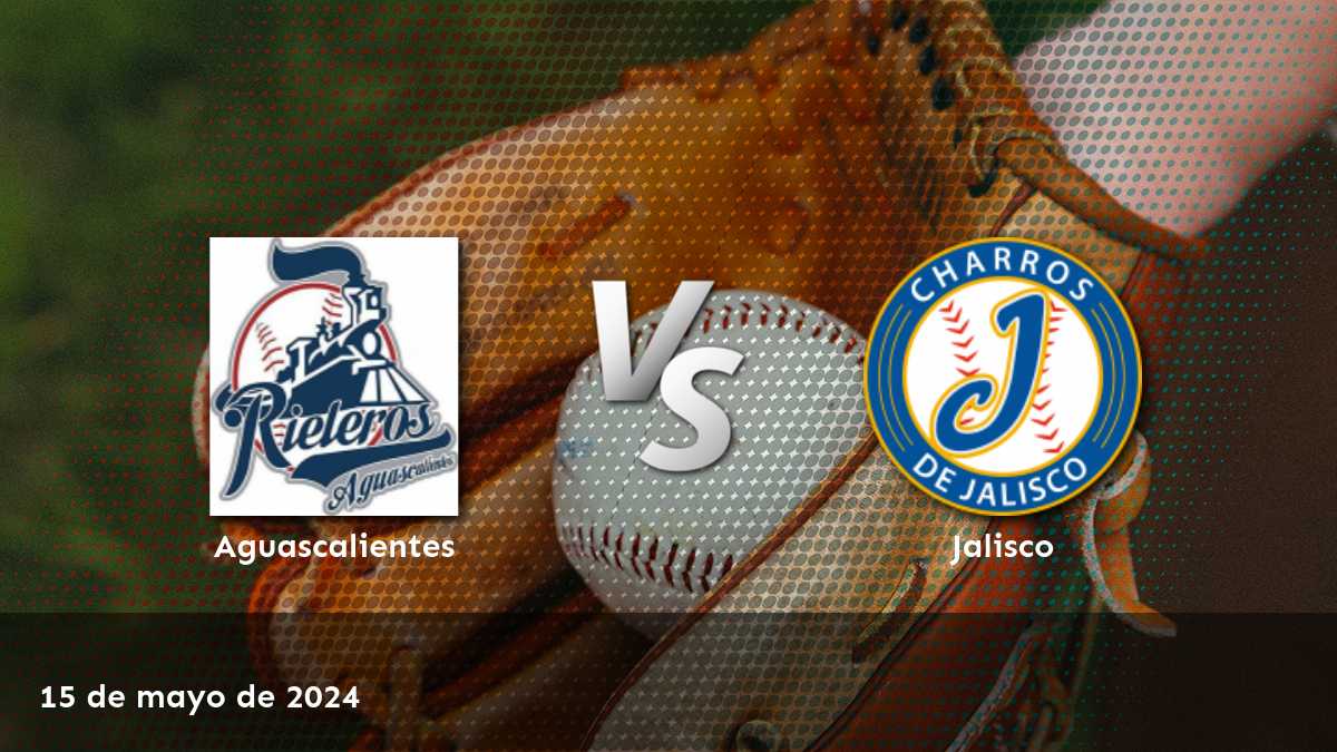 Jalisco vs Aguascalientes: Análisis y predicciones para el partido de béisbol en Latinvegas