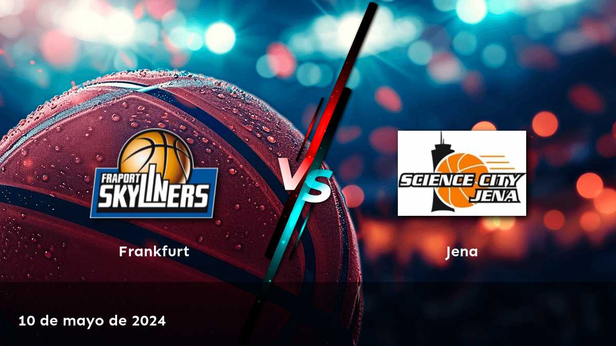 Jena vs Frankfurt: Análisis y predicciones para el partido de baloncesto en la Pro A