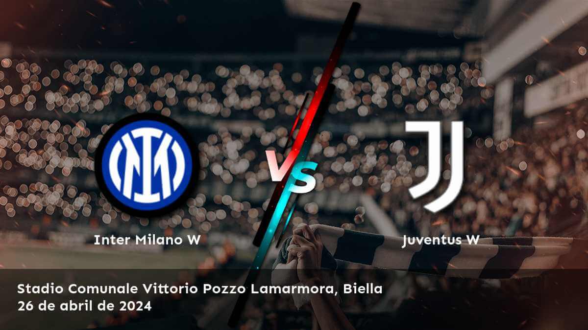 Juventus W vs Inter Milano W: Análisis y predicciones para la Serie A Women.