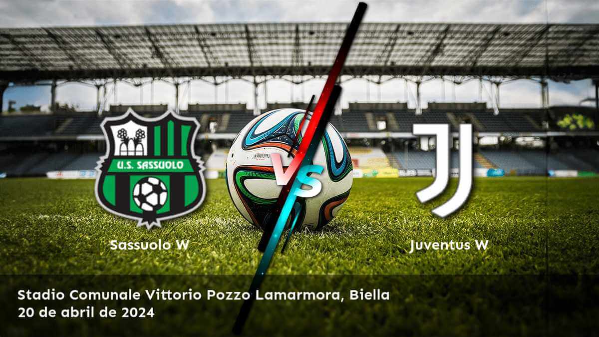 Juventus W vs Sassuolo W: Análisis y predicciones para el partido de la Serie A Women