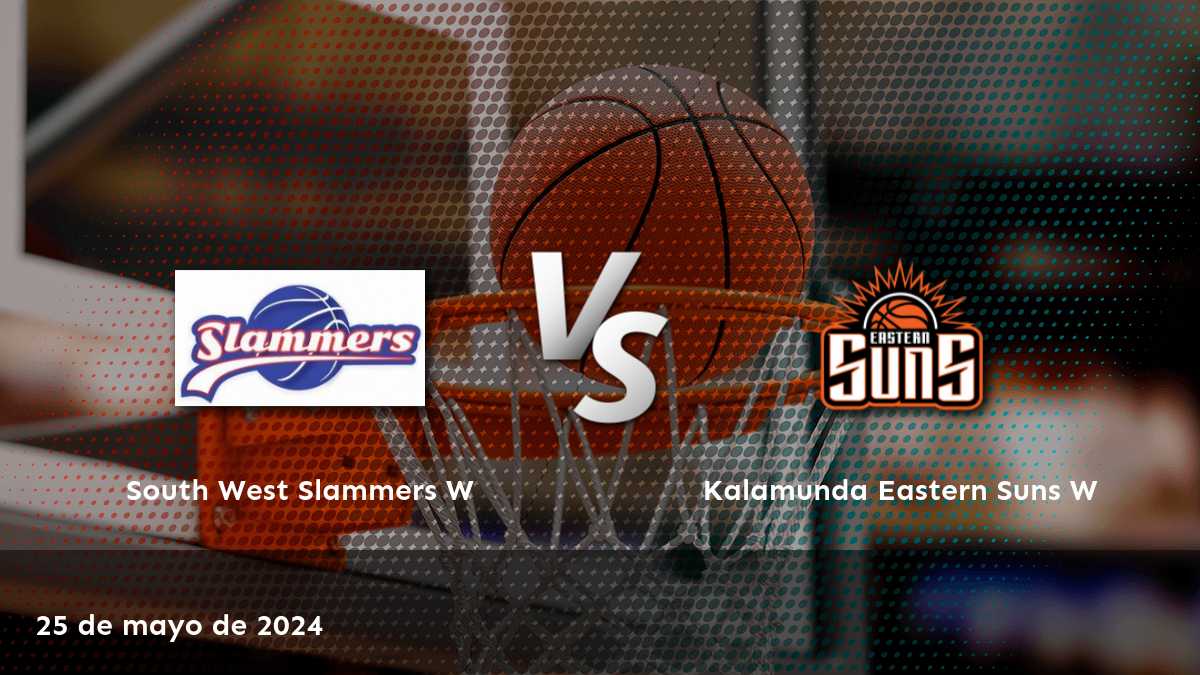 Apuestas en Kalamunda Eastern Suns W vs South West Slammers W: Análisis y predicciones para el partido de baloncesto