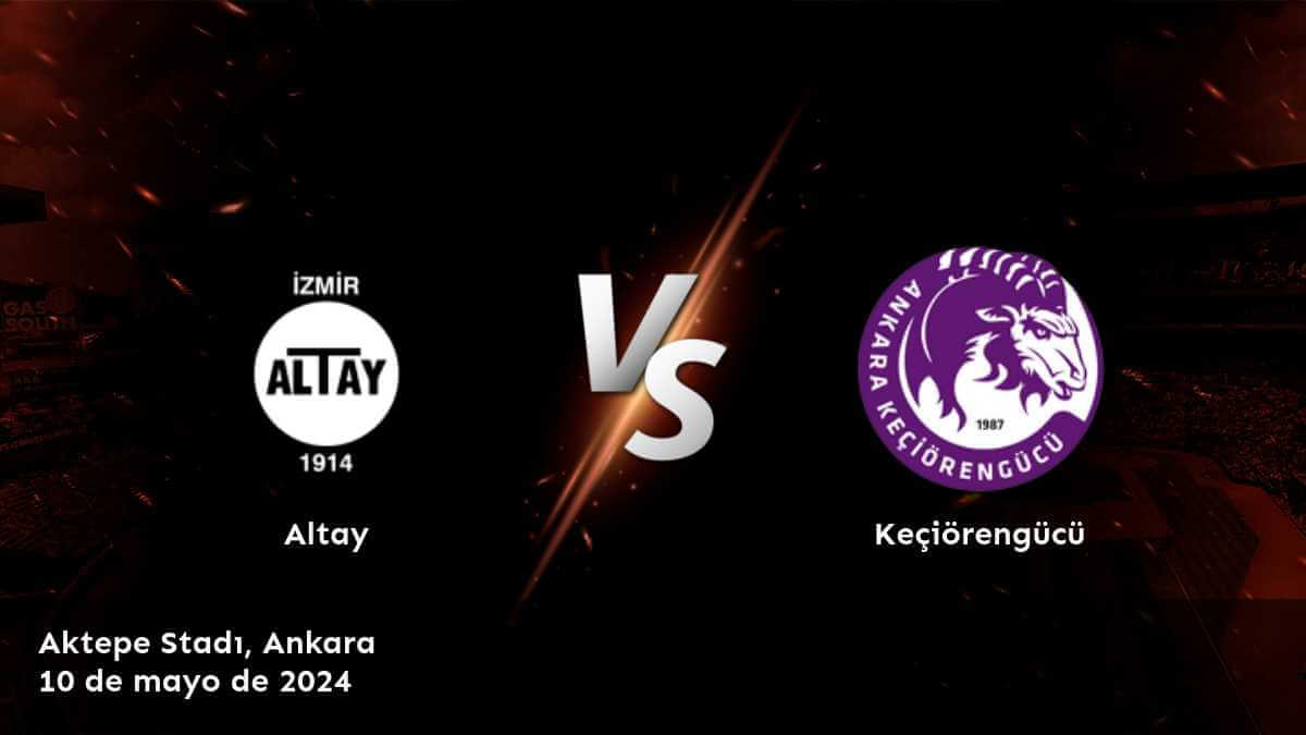 Keçiörengücü vs Altay: Análisis y predicciones para la 1. Lig