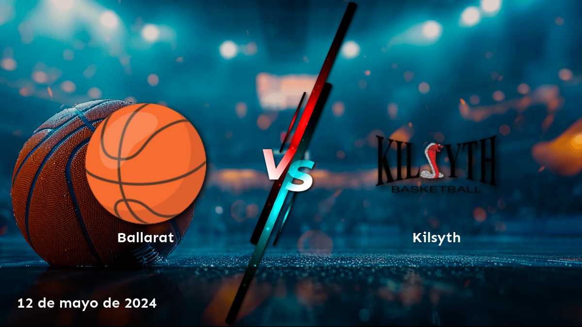 Kilsyth vs Ballarat: Análisis y predicciones para el partido de baloncesto del domingo 12 de mayo de 2024 en la NBL1 South.