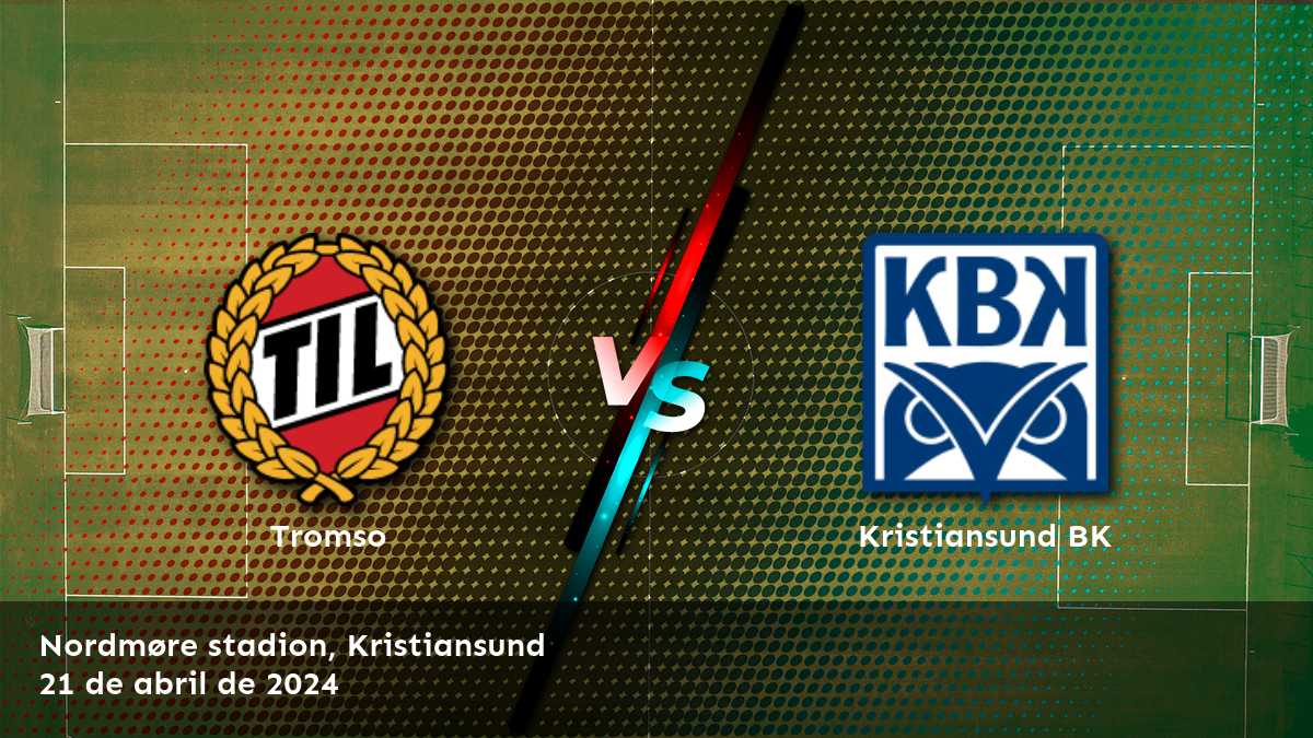 Kristiansund BK vs Tromso: Análisis y Predicciones para la Eliteserien