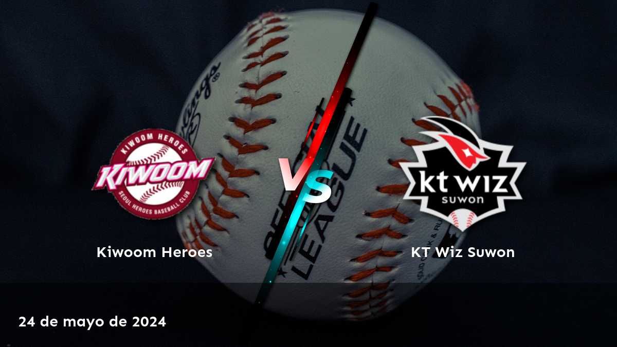 Análisis detallado del partido KT Wiz Suwon vs Kiwoom Heroes en la KBO. ¡Obtenga las mejores cuotas y predicciones con Latinvegas!