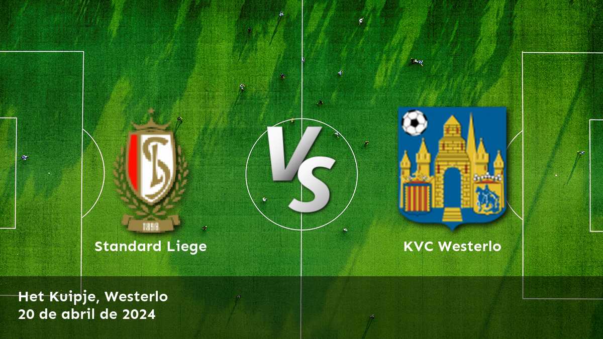 KVC Westerlo vs Standard Liege: Análisis y predicciones para la Jupiler Pro League