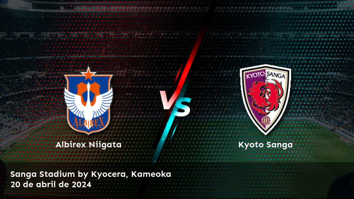 Análisis detallado del partido entre Kyoto Sanga vs Albirex Niigata en la J1 League. ¡Aprovecha al máximo tus oportunidades de ganar con Latinvegas!