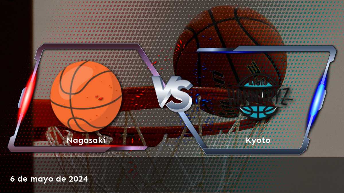 Análisis detallado del partido Kyoto vs Nagasaki en la B League de baloncesto. ¡Aprovecha al máximo tus apuestas con Latinvegas!