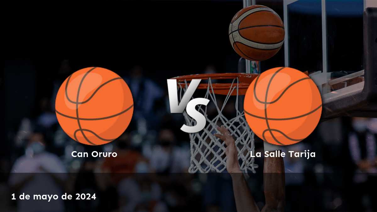 La Salle Tarija vs Can Oruro: Análisis y predicciones para el partido de baloncesto del 1 de mayo de 2024