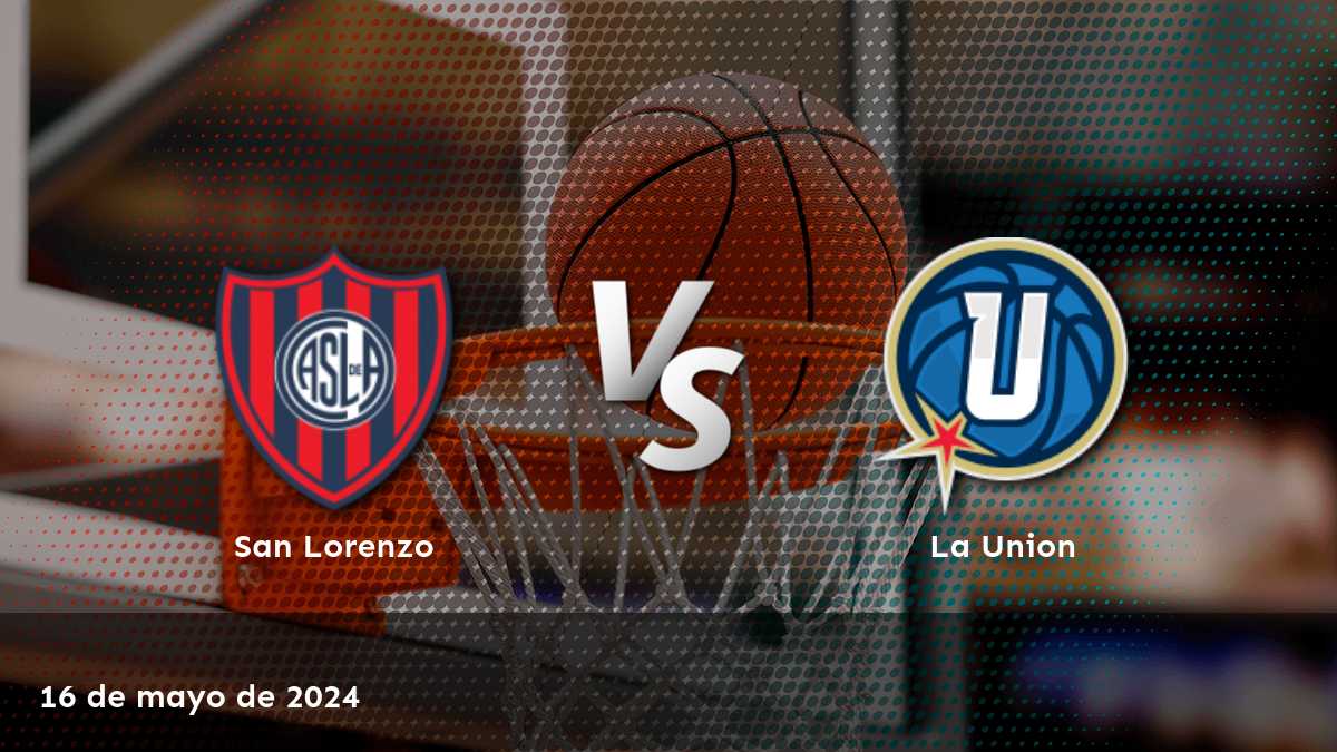 La Union vs San Lorenzo: ¡Análisis y predicciones para el partido del 17 de mayo!