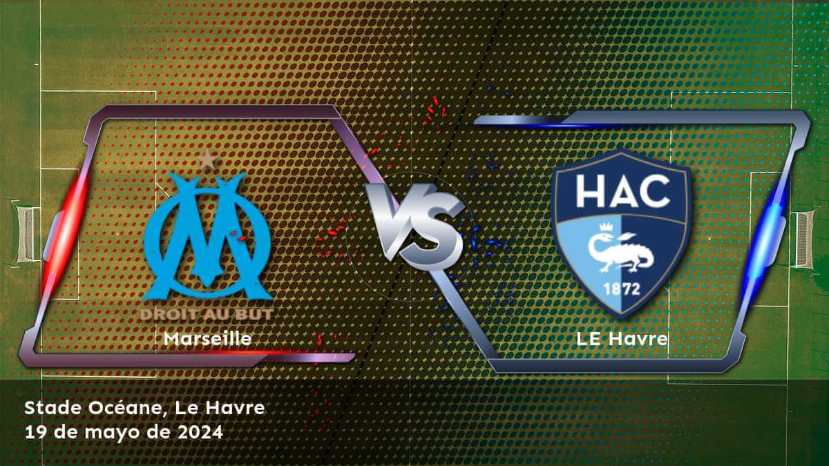 Apuesta en el partido LE Havre vs Marseille y descubre las mejores opciones de apuesta en Latinvegas. ¡Análisis experto y cuotas atractivas!