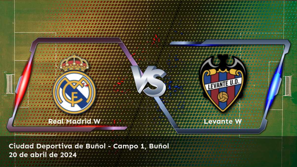 Levante W vs Real Madrid W: Análisis y recomendaciones de apuestas para el partido de la Primera División Femenina