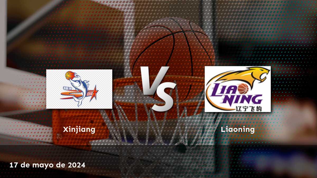 Liaoning vs Xinjiang: ¡Aprovecha las mejores oportunidades de apuesta con Latinvegas!