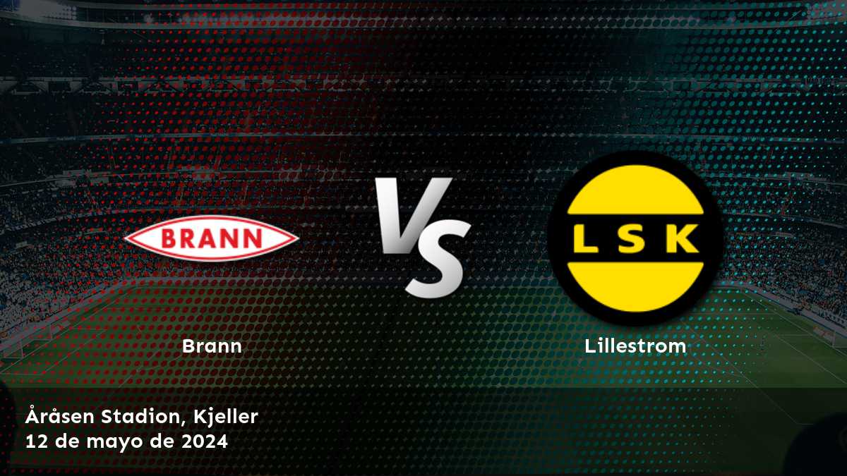 Lillestrom vs Brann: Análisis y predicciones para la Eliteserien