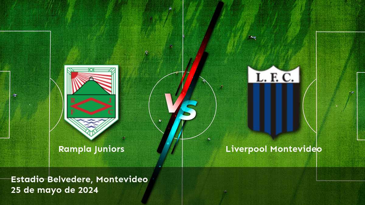 Liverpool Montevideo vs Rampla Juniors: Análisis y predicciones para el partido de la Primera División - Apertura