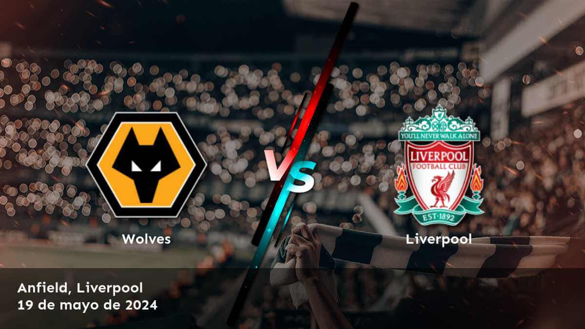 Liverpool vs Wolves: Análisis y pronósticos para la Premier League