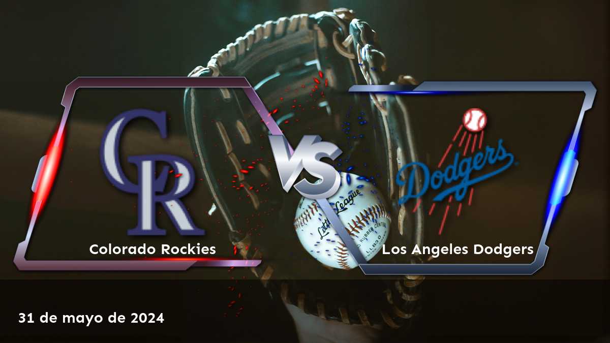 Los Angeles Dodgers vs Colorado Rockies: Análisis y predicciones para el partido del 31 de mayo de 2024. ¡Conoce las probabilidades y haz tus apuestas con Latinvegas!