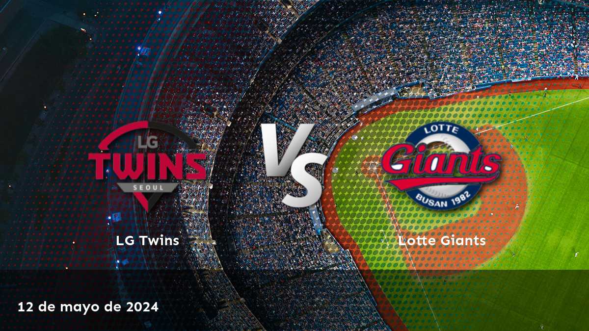 Lotte Giants vs LG Twins: Análisis y predicciones para el partido del 12 de mayo de 2024. ¡Conoce las mejores apuestas y maximiza tus ganancias con Latinvegas!