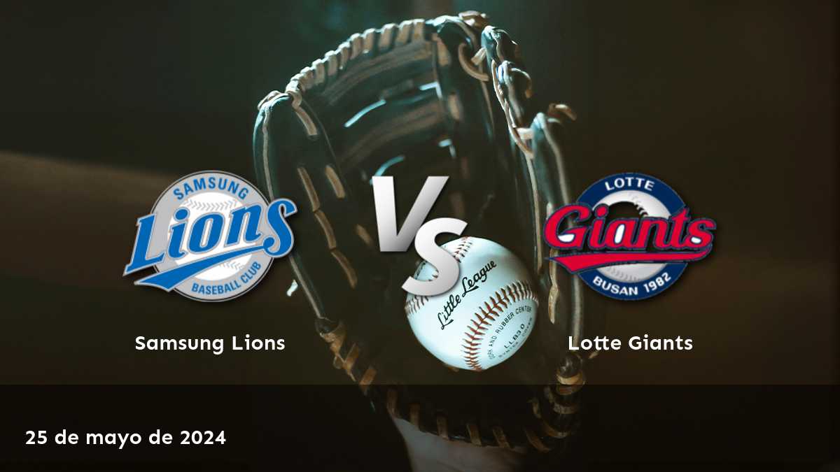 Lotte Giants vs Samsung Lions: Análisis y predicciones para el partido del 25 de mayo de 2024 en la liga KBO.