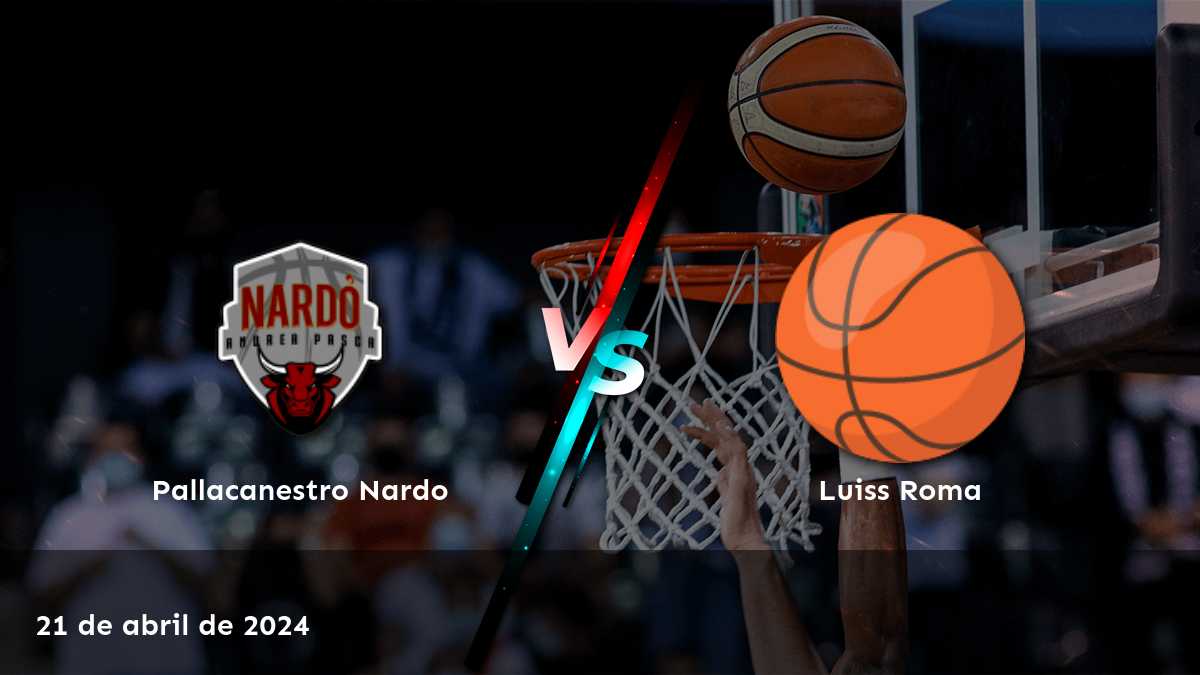 Luiss Roma vs Pallacanestro Nardo: Análisis y predicciones para el partido de Serie A2