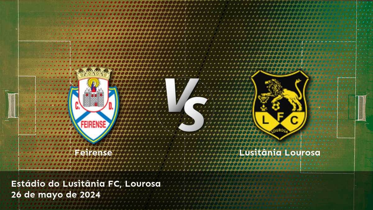 Lusitânia Lourosa vs Feirense: Análisis y predicciones para el partido de la Segunda Liga