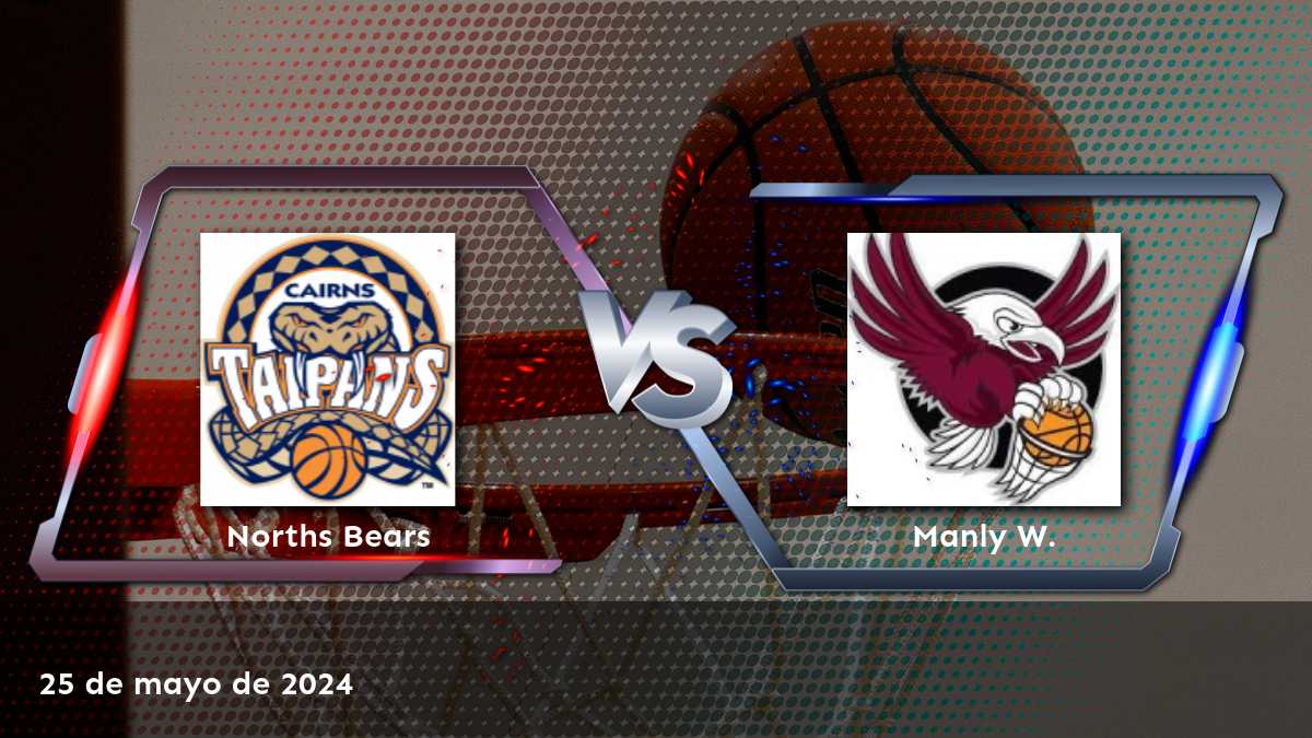 Análisis detallado del partido Manly W. vs Norths Bears en la NBL1 East. Obtenga las mejores predicciones y apuestas con Latinvegas.