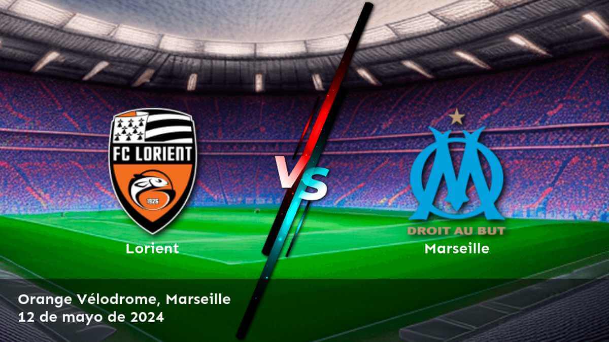 Marseille vs Lorient: Análisis y predicción para la jornada 33 de la Liga 1