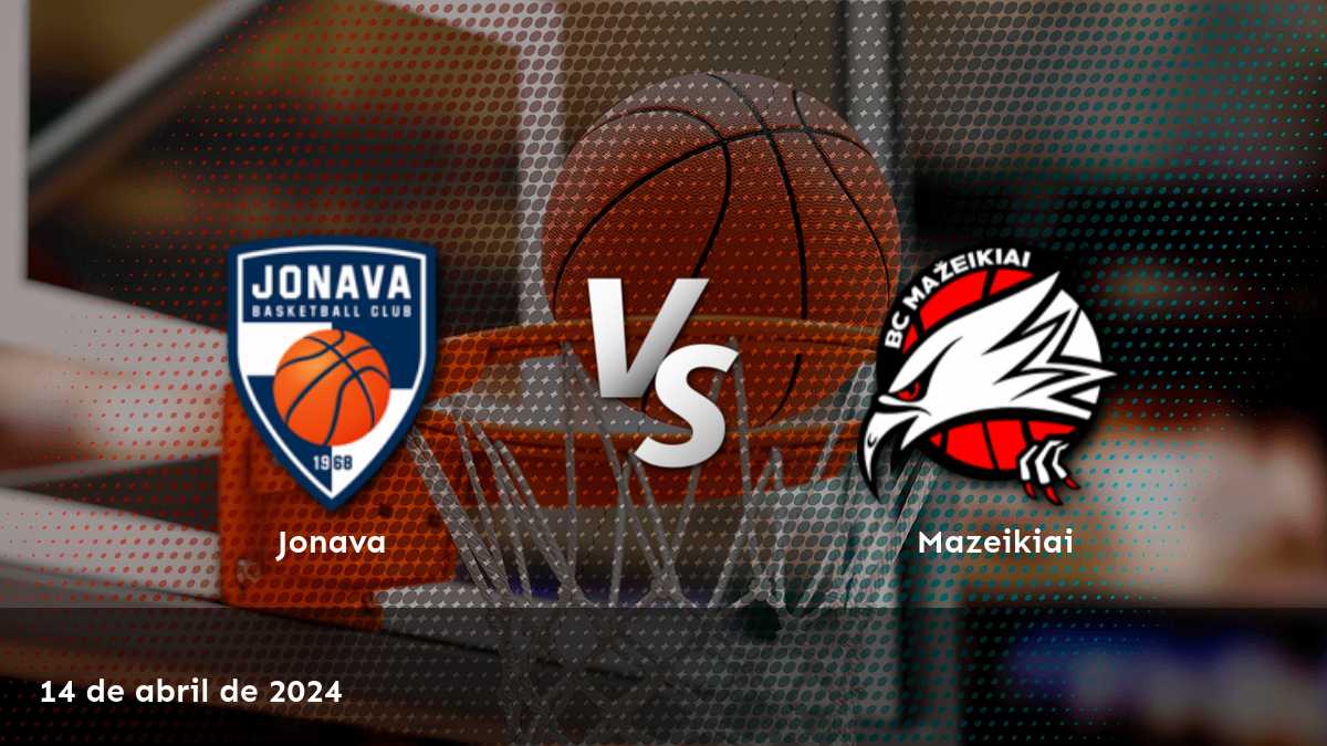 Mazeikiai vs Jonava: Análisis y predicciones para el partido de la Liga LKL