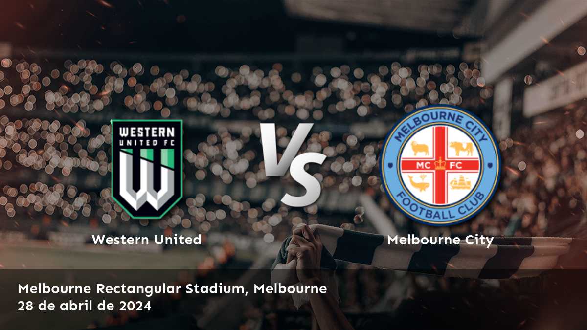 Análisis detallado del partido entre Melbourne City vs Western United por la A-League, con opciones de apuesta en Moneyline, Over/Under y Spread.