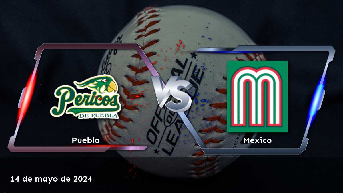 ¡Apuesta en el emocionante partido entre México vs Puebla en la LMB!