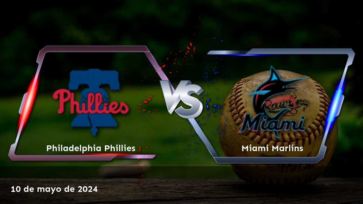 Análisis del partido Miami Marlins vs Philadelphia Phillies el 10 de mayo de 2024. ¡Aprende a apostar con Latinvegas!