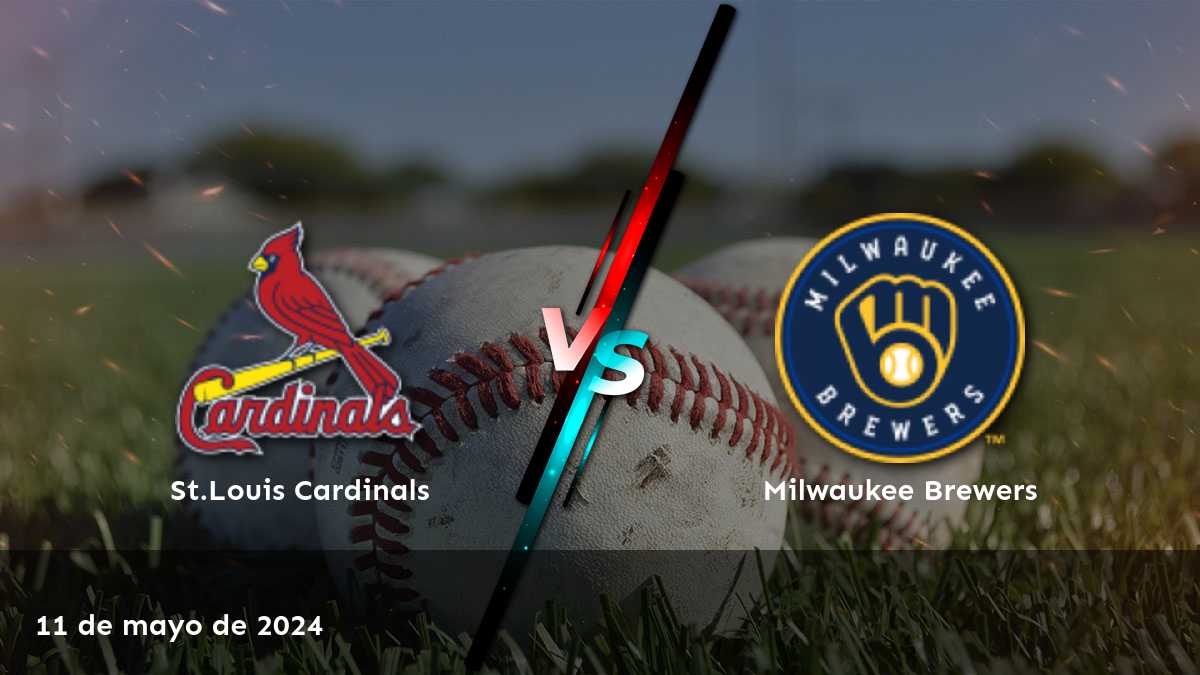 Análisis y pronósticos para Milwaukee Brewers vs St.Louis Cardinals el 11 de mayo de 2024. ¡Aprovecha las mejores cuotas y apuesta con Latinvegas!