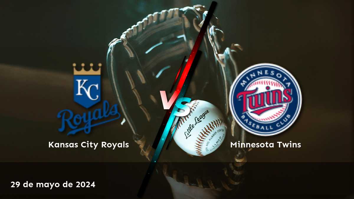 Minnesota Twins vs Kansas City Royals: Análisis y predicciones para el partido del 29 de mayo de 2024.