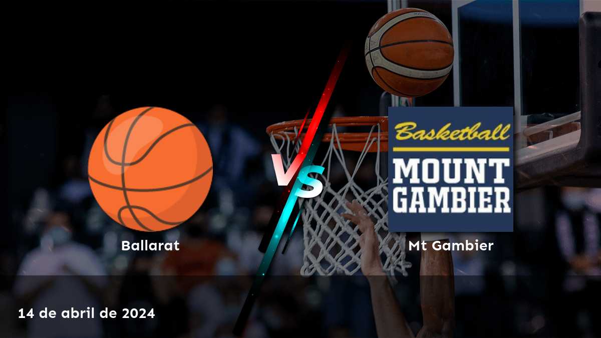 Mt Gambier vs Ballarat: Análisis y predicciones para el partido de baloncesto del 14 de abril de 2024